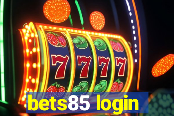 bets85 login